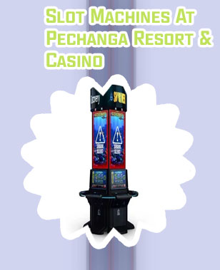 Best slot machines to play at pechanga