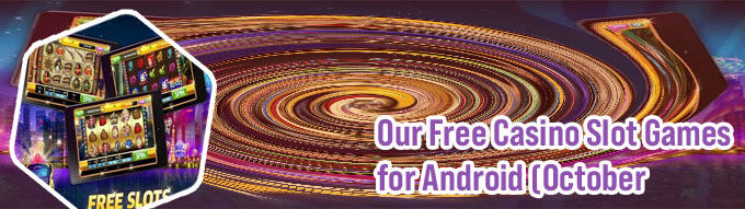Free slot games for my phone