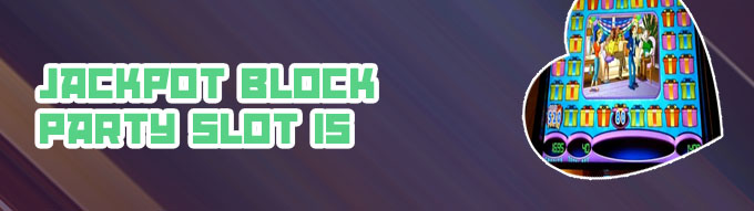 Jackpot block party slot